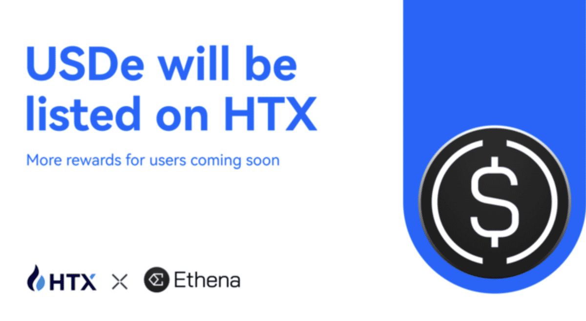 HTX Announces Listing of USDe, Expanding Global Access to Ethena’s Delta-Neutral Synthetic Dollar